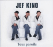 Kino&nbsp;-&nbsp;Tous pareils