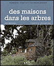 Des maisons dans les arbres&nbsp;-&nbsp;Rémi Becherel