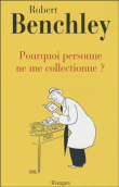 Pourquoi personne ne me collectionne ?