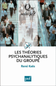 Les théories psychanalytiques du groupe&nbsp;-&nbsp;René Kaës