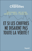Et si les chiffres ne disaient pas toute la vérité ?&nbsp;-&nbsp;Valérie Charolles