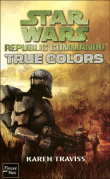 True colors&nbsp;-&nbsp;Karen Traviss