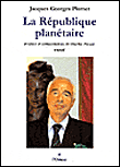 République planétaire&nbsp;-&nbsp;Jacques Georges Plumet