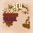 Seu Jorge&nbsp;-&nbsp;America Brasil