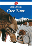 Croc blanc&nbsp;-&nbsp;Jack London