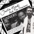 Justin Hinds, The Dominoes&nbsp;-&nbsp;Sinners