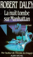 La Nuit tombe sur Manhattan&nbsp;-&nbsp;Robert Daley