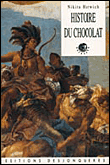 Histoire du chocolat&nbsp;-&nbsp;Nikita Harwich