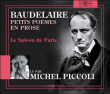 Petits poèmes en prose - Le spleen de Paris&nbsp;-&nbsp;Charles Baudelaire