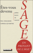 Etes-vous devenu sage en prenant de l’âge ?&nbsp;-&nbsp;Paul Desalmand, Carmela Di Martine