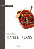 Les meilleurs tians et flans&nbsp;-&nbsp;Nathalie Valmary
