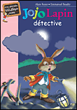 Jojo Lapin - Jojo Lapin détective