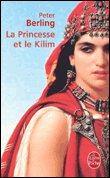 La princesse et le Kilim&nbsp;-&nbsp;Peter Berling