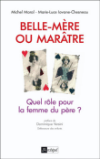 Belle-mère ou marâtre&nbsp;-&nbsp;Michel Moral