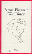 Walt disney&nbsp;-&nbsp;Sergueï Mikhaïlovitch Eisenstein
