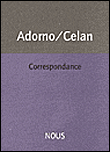 Correspondance&nbsp;-&nbsp;Theodor Wiesengrund Adorno, Paul Celan