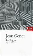Le bagne&nbsp;-&nbsp;Jean Genet