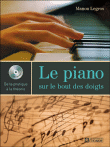 Le piano sur le bout des doigts&nbsp;-&nbsp;Manon Legros