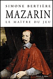 Mazarin le maître du jeu