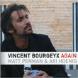 Vincent Bourgeyx&nbsp;-&nbsp;Again