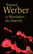 La révolution des fourmis&nbsp;-&nbsp;Bernard Werber