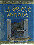 La Grèce antique&nbsp;-&nbsp;Collectif