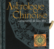L'astrologie chinoise&nbsp;-&nbsp;S. Winnewisser