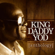 King Daddy Yod&nbsp;-&nbsp;Anthology