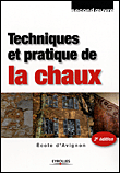 Techniques et pratique de la chaux&nbsp;-&nbsp;Collectif