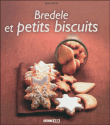 Bredèle et petits biscuits&nbsp;-&nbsp;Sylvie Aït-Ali