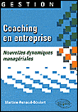 Coaching en entreprise, nouvelles dynamiques managériales&nbsp;-&nbsp;M. Renaud-Boulart