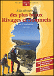 A la d&eacute;couverte des plus beaux rivages et sommets