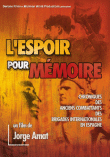 L'espoir pour mémoire&nbsp;-&nbsp;Jorge Amat
