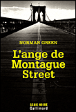 L'ange de Montague street&nbsp;-&nbsp;Norman Green