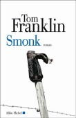 Smonk&nbsp;-&nbsp;Tom Franklin