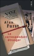 Le correspondant étranger&nbsp;-&nbsp;Alan Furst