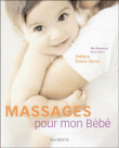Massages pour mon bébé&nbsp;-&nbsp;Alan Heath, Nicki Baindridge