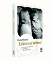 L'Eternel retour&nbsp;-&nbsp;Jean Delannoy