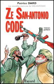 Ze San Antonio code&nbsp;-&nbsp;Patrice Dard