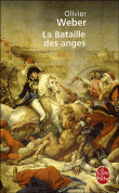 La bataille des anges&nbsp;-&nbsp;Olivier Weber