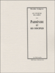 Parm�nide et ses disciples