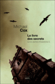 Le livre des secrets&nbsp;-&nbsp;Michael Cox