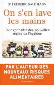 On s'en lave les mains&nbsp;-&nbsp;Frédéric Saldmann