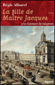 Le diamant de Salomon&nbsp;-&nbsp;Régis Albarel