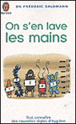 On s'en lave les mains&nbsp;-&nbsp;Frédéric Saldmann
