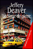 Le singe de pierre&nbsp;-&nbsp;Jeffery Deaver