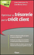 Optimiser sa trésorerie par le crédit client