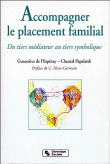 Accompagner le placement familial