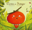 Les contes du potager&nbsp;-&nbsp;Dominique Memmi, Bérengère Delaporte