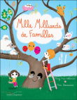 Mille milliards de familles&nbsp;-&nbsp;Mary Ann Hoberman, Marc Boutavant